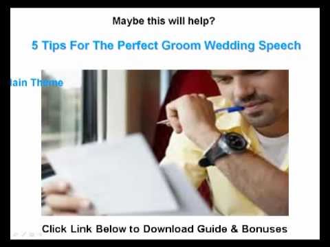 Groom Wedding Speech: 5 Tips to Make Your Groom Wedding Speech Memorable!