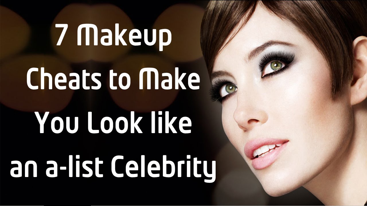 Makeup Tutorials 7 Makeup Cheats to Make You Look like an a list Celebrity Tips4Girls